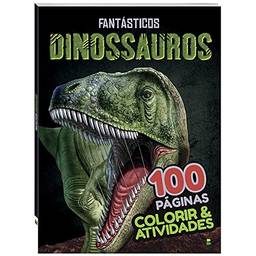 Colorir & Atividades: Fantásticos Dinossauros